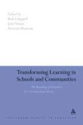 Transforming Learning in Schools and Communities: The Remaking of Education for a Cosmopolitan Society