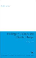 Heidegger, Politics and Climate Change: Risking It All