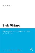 Stoic Virtues: Chrysippus and the Religious Character of Stoic Ethics