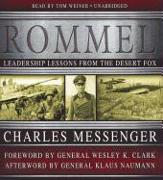 Rommel: Leadership Lessons from the Desert Fox