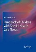 Handbook of Children with Special Health Care Needs