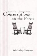 Conversations on the Porch