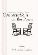 Conversations on the Porch