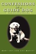 Confessions of a Guide Dog