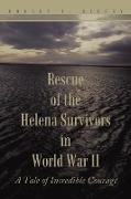 Rescue of the Helena Survivors in World War II