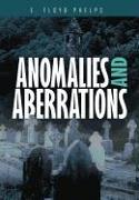 Anomalies and Aberrations