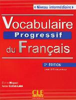 Vocabulaire progressif du français. Niveau intermédiaire