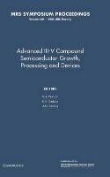 Advanced III-V Compound Semiconductor Growth, Processing and Devices: Volume 240