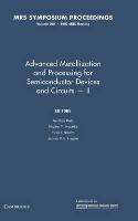 Advanced Metallization and Processing for Semiconductor Devices and Circuits -- II: Volume 260