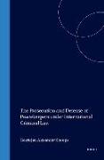 The Prosecution and Defense of Peacekeepers Under International Criminal Law