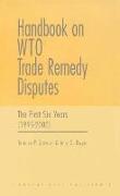 Handbook on Wto Trade Remedy Disputes: The First Six Years (1995-2000)