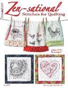 Zen-Sational Stitches for Quilting: Inspired by Zentangle (R)