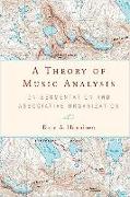 A Theory of Music Analysis - On Segmentation and Associative Organization