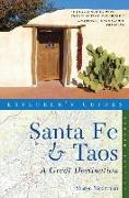 Explorer's Guide: Santa Fe & Taos: A Great Destination