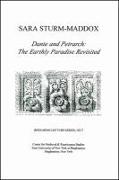 Dante and Petrarch: The Earthly Paradise Revisited: Bernardo Lecture Series, No. 7