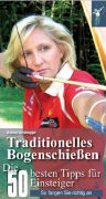 Traditionelles Bogenschießen