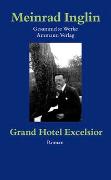 Gesammelte Werke in Einzelausgaben / Grand Hotel Excelsior