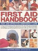 First Aid Handbook: Fast and Effective Emergency Care