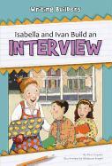 Isabella and Ivan Build an Interview