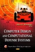Computer Design & Computational Defense Systems