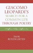 Giacomo Leopardi's Search For a Common Life Through Poetry