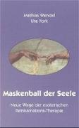 Maskenball der Seele