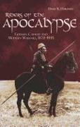 Riders of the Apocalypse: German Cavalry and Modern Warfare, 1870-1945