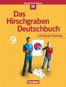 Das Hirschgraben Deutschbuch, Mittelschule Bayern, 9. Jahrgangsstufe, Schülerbuch mit Quali-Training, Für M-Klassen