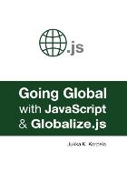 Going Global with JavaScript and Globalize.Js