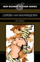 Lepers and Mannequins