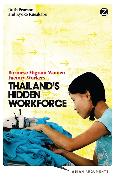 Thailand's Hidden Workforce: Burmese Migrant Women Factory Workers