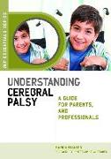 Understanding Cerebral Palsy: A Guide for Parents and Professionals