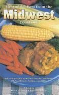 Best of the Best from the Midwest Cookbook: Selected Recipes from the Favorite Cookbooks of Iowa, Illinois, Indiana, and Ohio