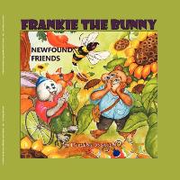 "Frankie the Bunny" Newfound Friends