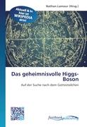 Das geheimnisvolle Higgs-Boson