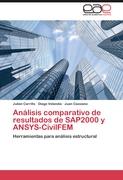 Análisis comparativo de resultados de SAP2000 y ANSYS-CivilFEM