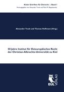 50 Jahre Institut für Osteuropäisches Recht der Christian-Albrechts-Universität zu Kiel