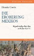 Die Eroberung Mexikos