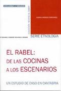 El rabel : de las cocinas a los escenarios. Un estudio de caso en Cantabria