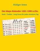 Der Maya-Kalender 1201-1300 n.Chr