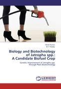 Biology and Biotechnology of Jatropha spp.: A Candidate Biofuel Crop