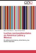Luchas socioambientales en América Latina y México