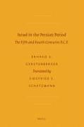 Israel in the Persian Period: The Fifth and Fourth Centuries B.C.E