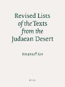 Revised Lists of the Texts from the Judaean Desert