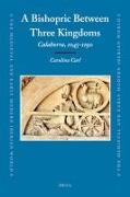 A Bishopric Between Three Kingdoms: Calahorra, 1045-1190