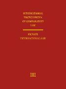 International Encyclopedia of Comparative Law, Volume III (2 Vols): Private International Law