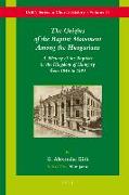 The Origins of the Baptist Movement Among the Hungarians: A History of the Baptists in the Kingdom of Hungary from 1846 to 1893
