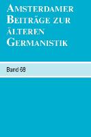Amsterdamer Beitrage Zur Alteren Germanistik, Band 68 (2011)