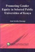 Promoting Gender Equity in Selected Public Universities of Kenya