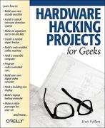 Hardware Hacking Projects for Geeks